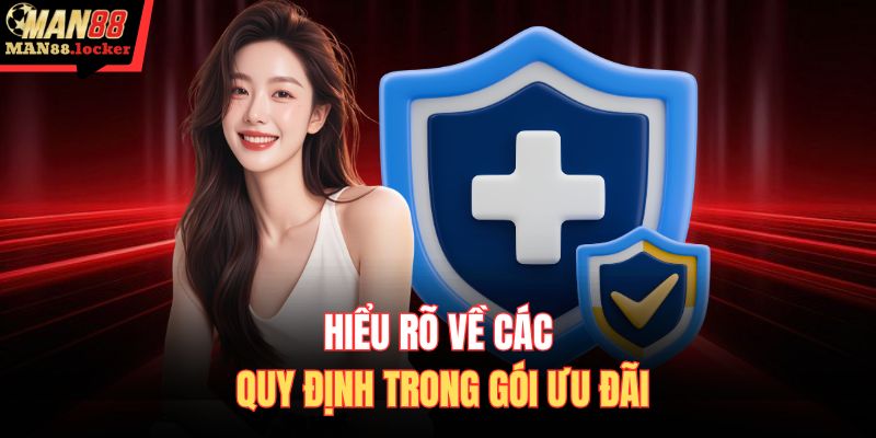 Hiểu rõ về các quy định trong gói ưu đãi