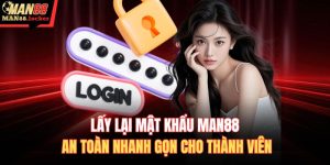 Lấy lại mật khẩu MAN88